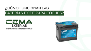 cómo funcionan las baterías Exide para coches